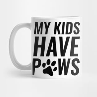 My Kids Have Paws Mug